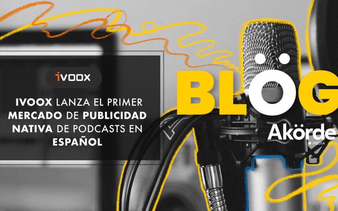 El podcast en español ya tiene su propio marketplace de publicidad nativa